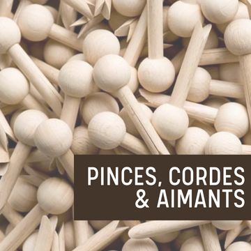 Pinces, cordes aimants bois et inox sans plastique